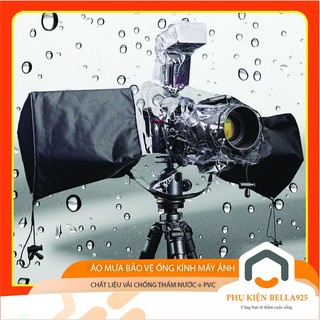 Áo mưa máy chụp hình Bella925 áo chống nước che mưa máy ảnh và ống kính máy ảnh