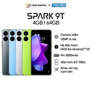 Điện thoại thông minh tecno spark 9t 4gb/64gb - camera selfie 32mp