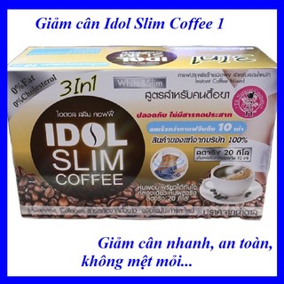 Giảm cân, Thái Lan, Idol Slim Coffee 💖FREESHIP💖 Giảm cân nhanh idol slim 1 hộp 10 gói