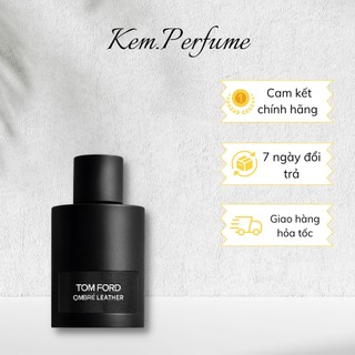 (CHÍNH HÃNG) Nước Hoa Nam Chiết 10ml Tom Ford Ombre Leather