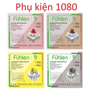  Switch Fuhlen Pro ,Công tắc bàn phím cơ 15  32 36  41  46  62 Brown   Yellow   Silver   Red Full Lube - Hàng chính hãng 