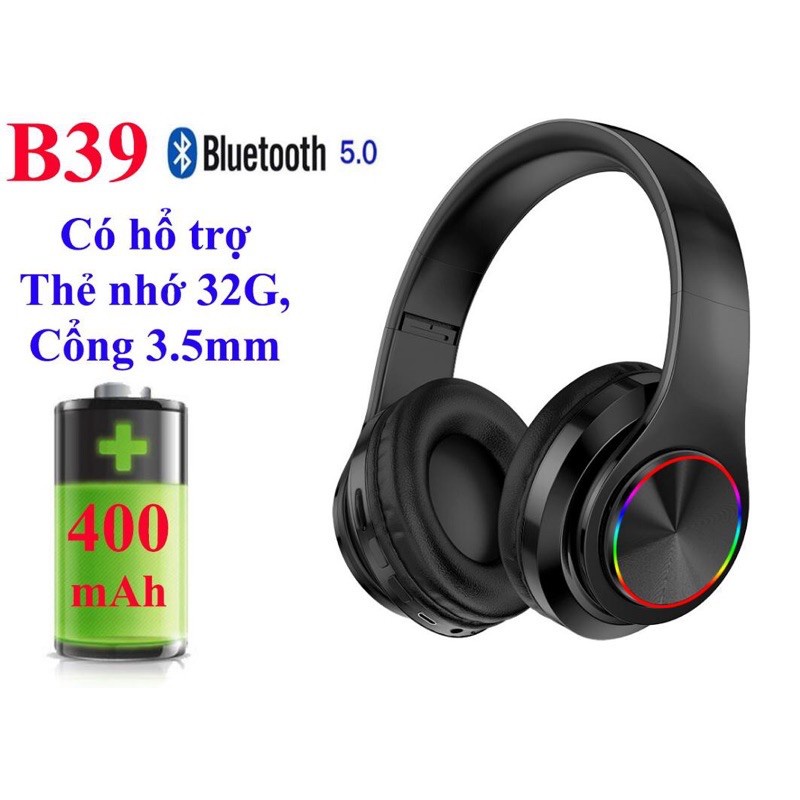 Tai Nghe Bluetooth B39 Chụp Tai Led Bluetooth 5.0 Tặng Kèm Jack Cắm PC Nghe Nhạc Hay Bảo Hành 1 Năm