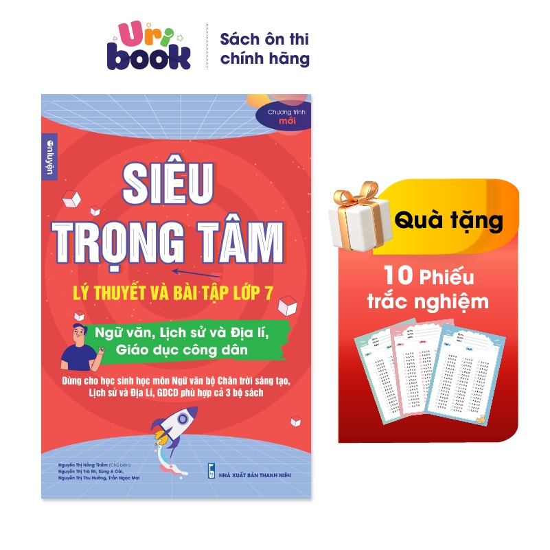 Sách Lớp 7 (Bộ Chân Trời)- Siêu trọng tâm Văn, Khoa học xã hội lớp 7 viết riêng cho bộ Chân trời sáng tạo - Uribook