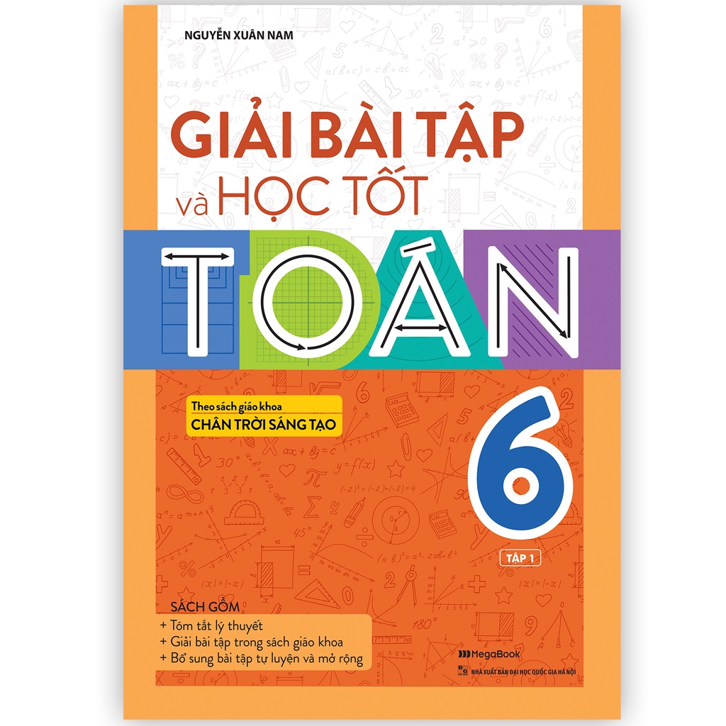 Sách Giải bài tập và học tốt Toán lớp 6 tập 1 (theo sách giáo khoa Chân trời sáng tạo) - MGB