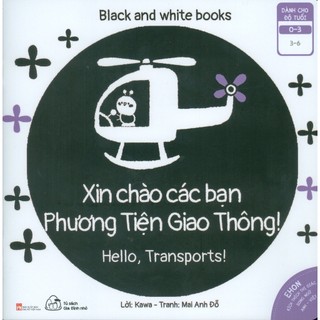 Sách - Ehon Kích Thích Thị Giác - Xin Chào Các Bạn Phương Tiện Giao Thông! (Song Ngữ)