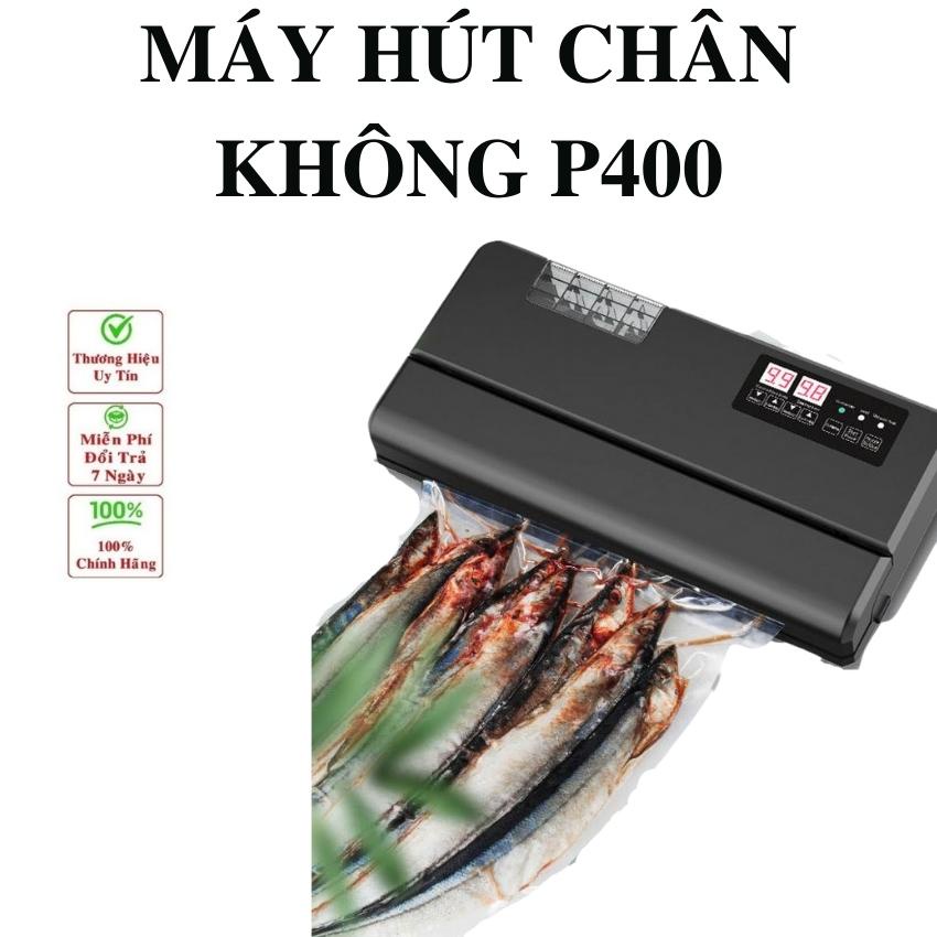 Máy Hút Chân Không Công Nghiệp P400 hút và hàn tự động mọi loại túi, đường hàn dài 40cm, có tính năn