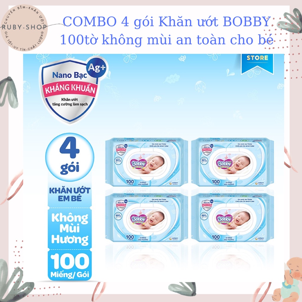 Combo 4 gói khăn ướt em bé bobby không mùi 100 miếng mẫu mới