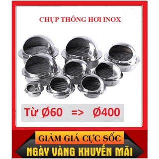 Chụp thông hơi, thông hơi inox d80,d100,d120,d150