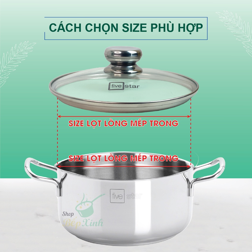 Nắp kính cường lực Fivestar nồi và chảo 16 cm đến 32cm