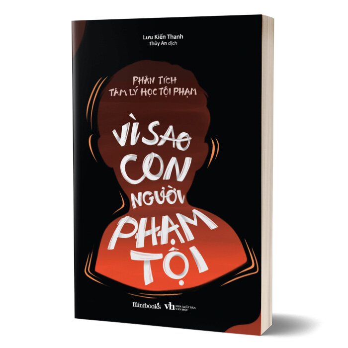 Sách AZ - Phân Tích Tâm Lý Học Tội Phạm - Vì Sao Con Người Phạm Tội