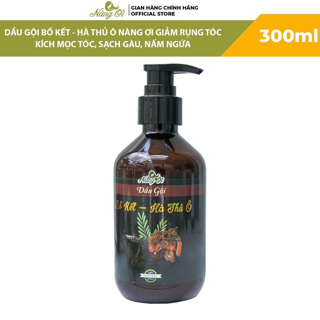 Dầu Gội Bồ Kết - Hà Thủ Ô Nàng Ơi Giảm Rụng, Kích Mọc Tóc, Sạch Gàu, Nấm Da Đầu Dung Tích 300ml