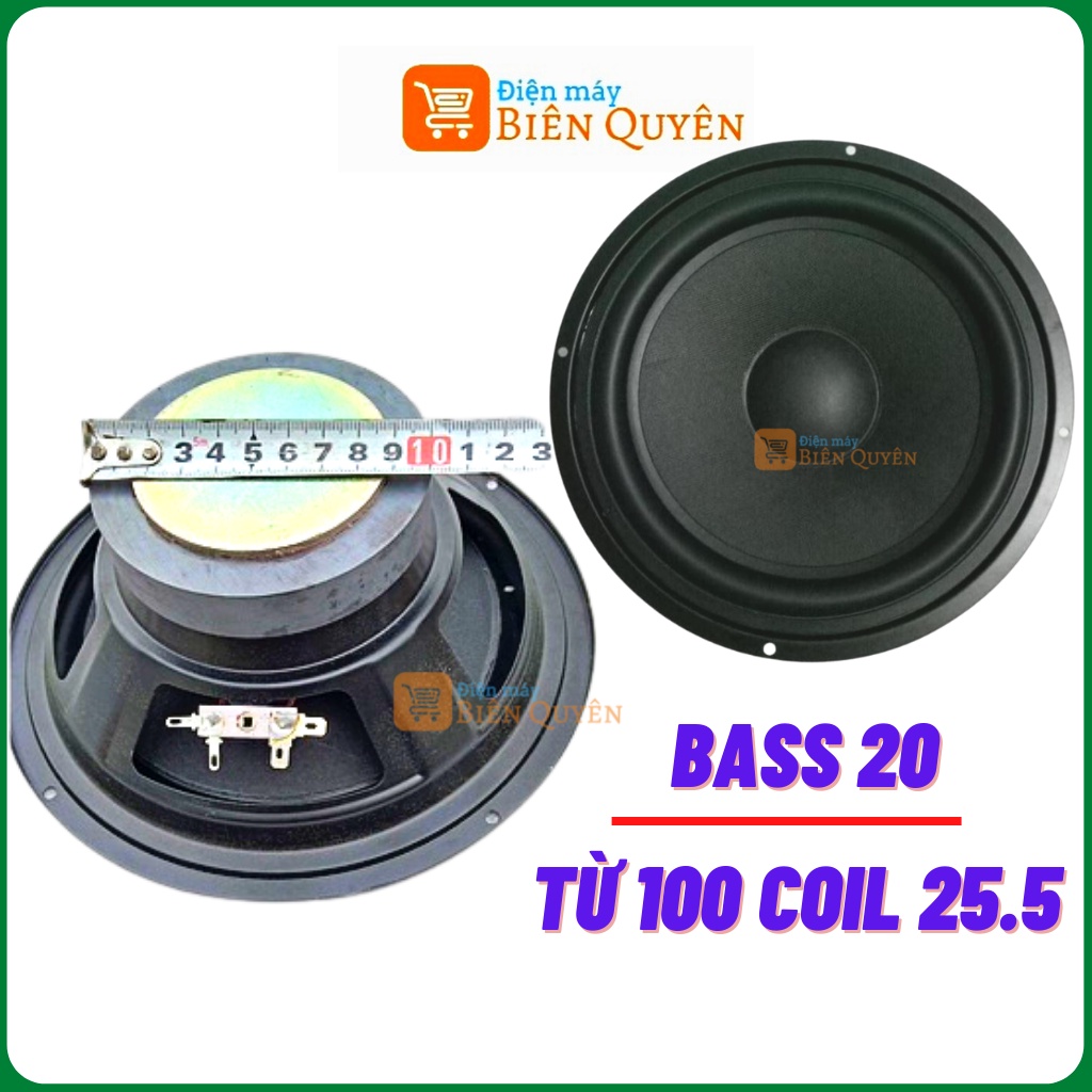 Loa Bass 20 Gân Cao Su, Từ Đơn 100mm Coil 25.5 - Loa Bát 2 Tấc