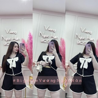 SET SHORT TIỂU THƯ BIGSIZE VƯƠNG NGỌC HÂN