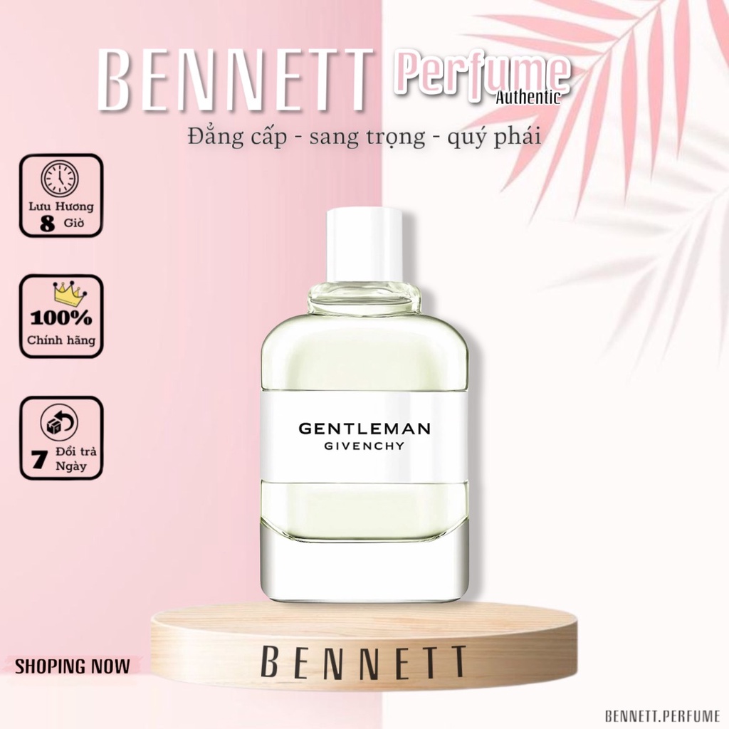 - BENNETT - Nước hoa unisex  |  Givenchy Gentleman Cologne 2019