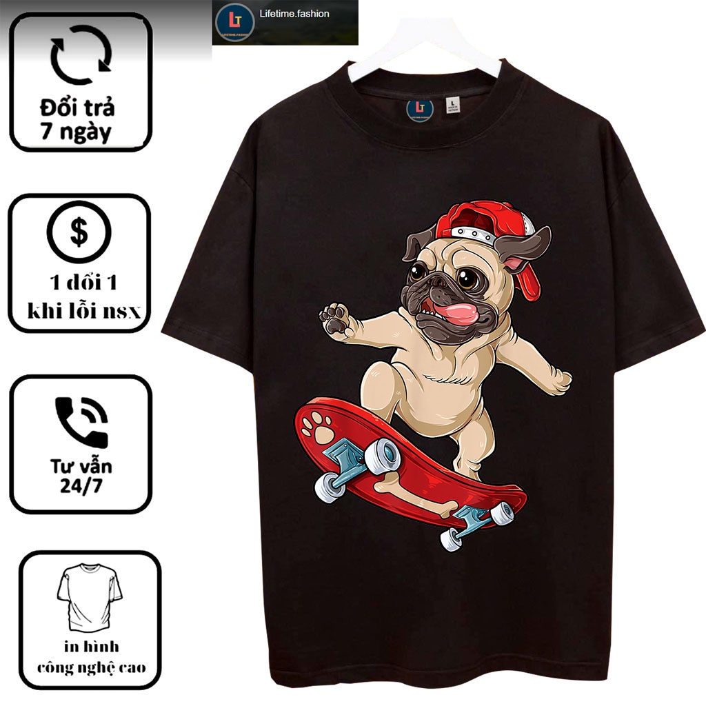 Áo thun nam nữ ngắn tay cotton unisex Lifetime in hình Chó Pug,Chó mặt xệ cute Pug Skateboard Skater Skateboarding