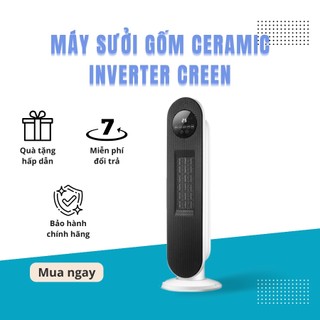 Máy sưởi gốm ceramic inverter creen cr-h28dt 2000w, điều khiển từ xa, bảo hành 12 tháng