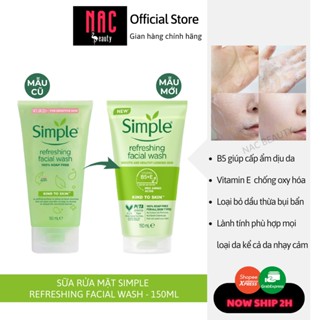 Sữa Rửa Mặt Dạng Gel Simple Kind To Skin Refreshing Facial Wash 150ml - Mẫu mới - NAC beauty