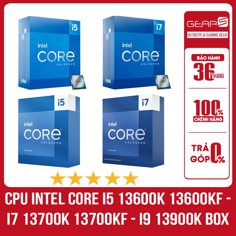 Bộ Vi Xử Lý CPU Intel Core I5 13600K 13600KF - I7 13700K 13700KF - I9 13900K - Full box Bảo hành 36 Tháng