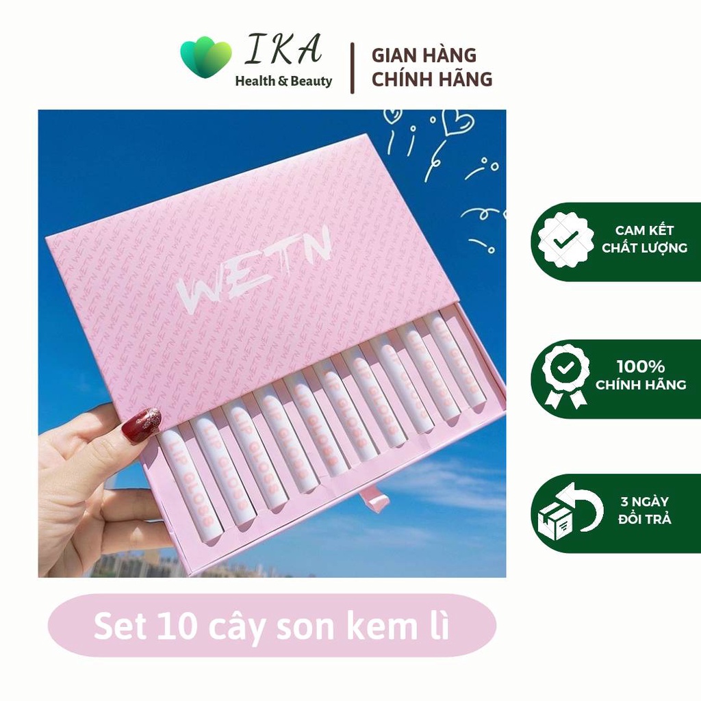 Set Son Kem Nhung Lì 10 Cây WETN LIP GLOSS