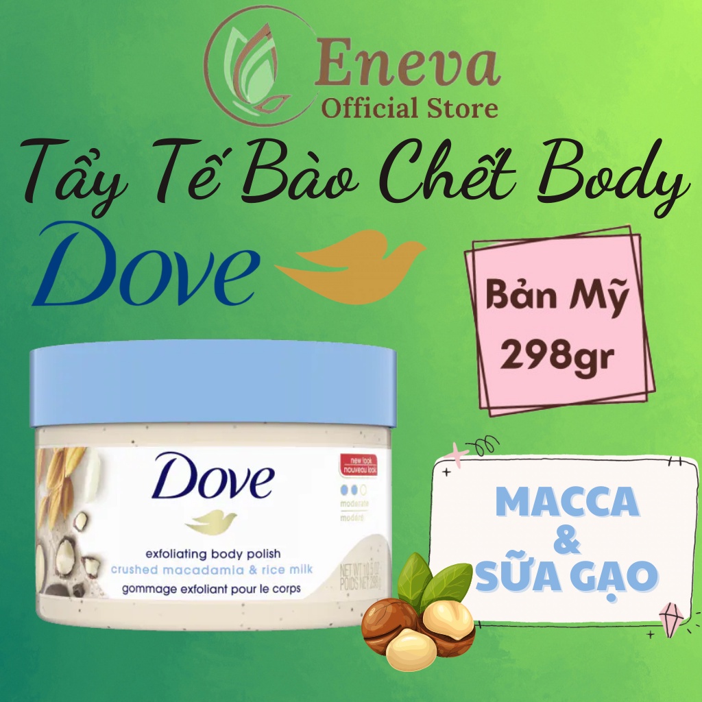 Tẩy Tế Bào Chết Body Dove Toàn Thân Bản Mỹ 298g,Tẩy Da Chết Dove Exfoliating Body Polish Bản Mỹ Chính Hãng