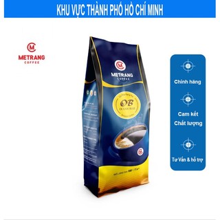 CÀ PHÊ MÊ TRANG OCEAN BLUE (100% Robusta + Arabica) túi bột