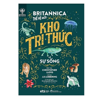 Sách - britannica thế hệ mới - kho tri thức về sự sống