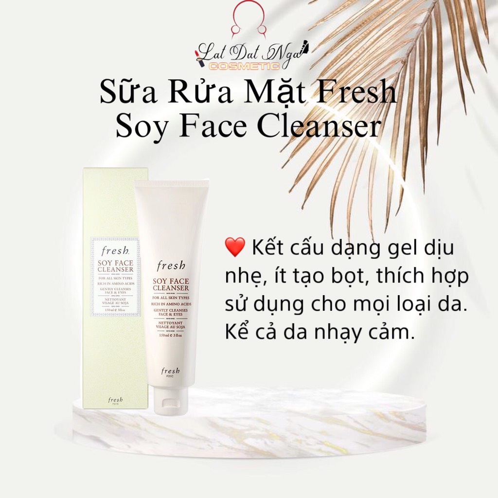 Sữa Rửa Mặt Fresh Soy FACE CLEANSER ( Sản Phẩm Chính Hãng )