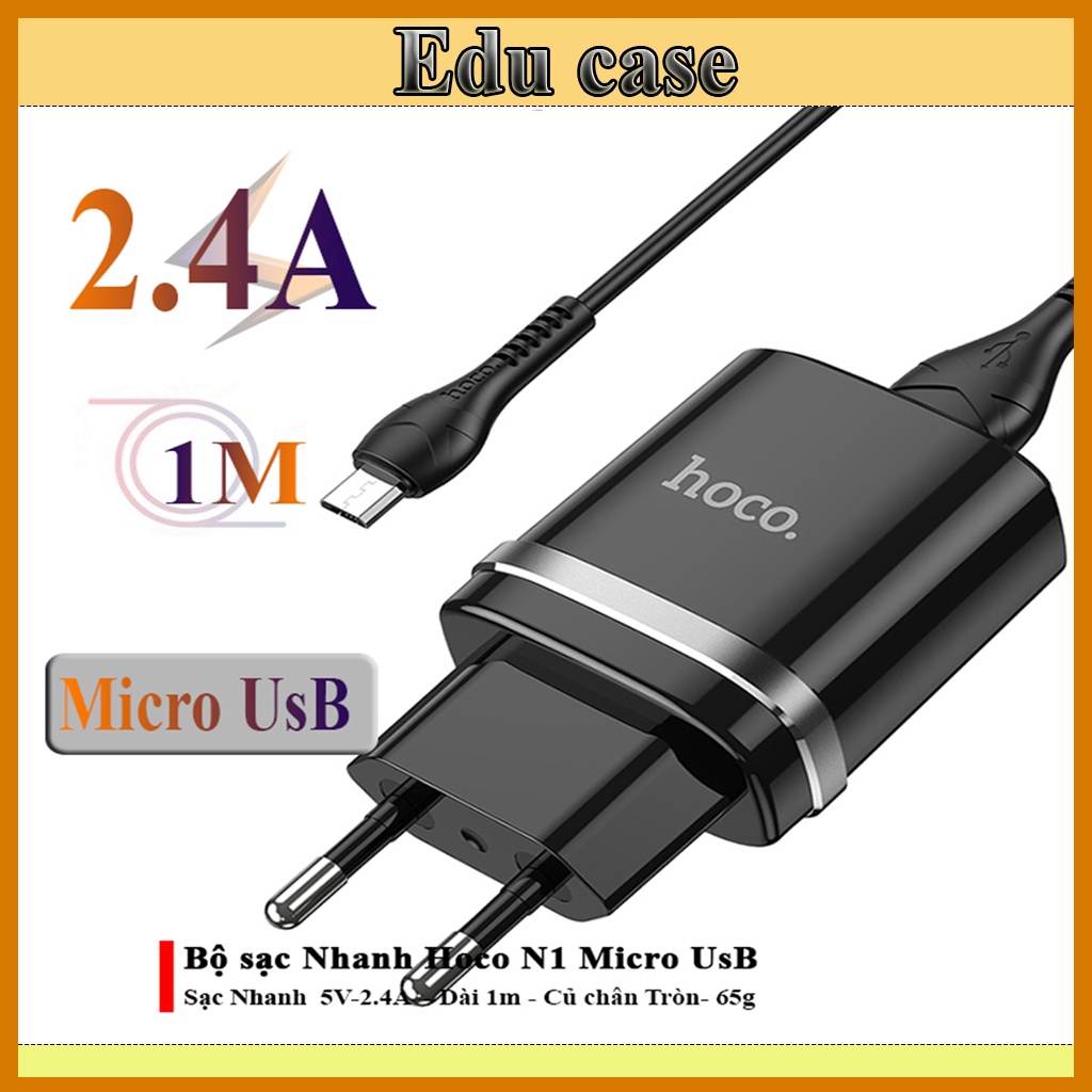 &quot;Bộ sạc nhanh Hoco N1 Micro USB&quot; , Chất Liệu Pc Chống Cháy, 1 cổng ra, dài 1m, chân cắm ( EU ) Educase