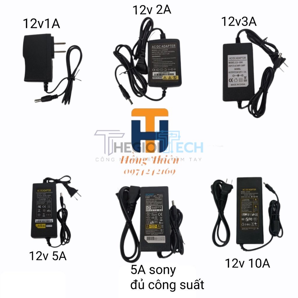 Bộ đổi nguồn(adaptor)220->12v: 1A----2A----3A----5A----5A SONY -10A - 12v 5A sony