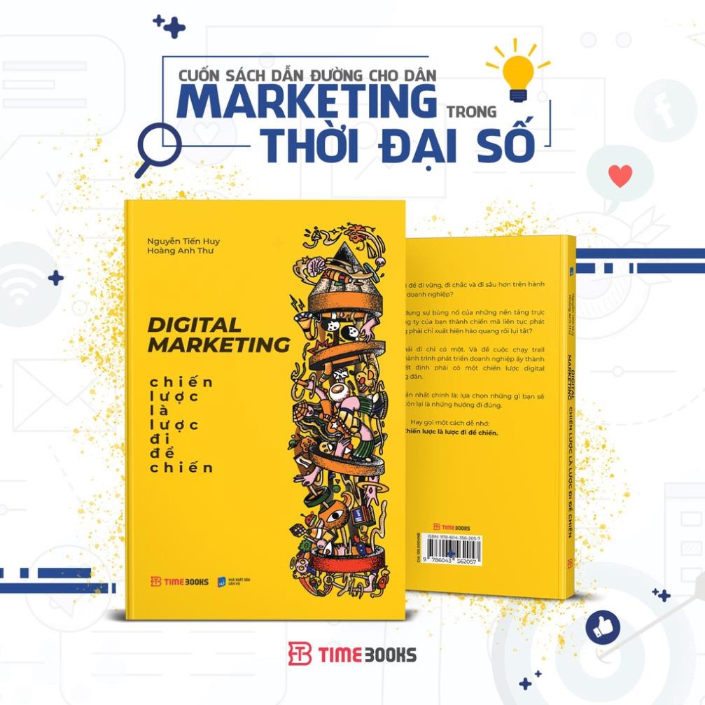 Sách Digital Marketing Chiến Lược Là Lược Đi Để Chiến