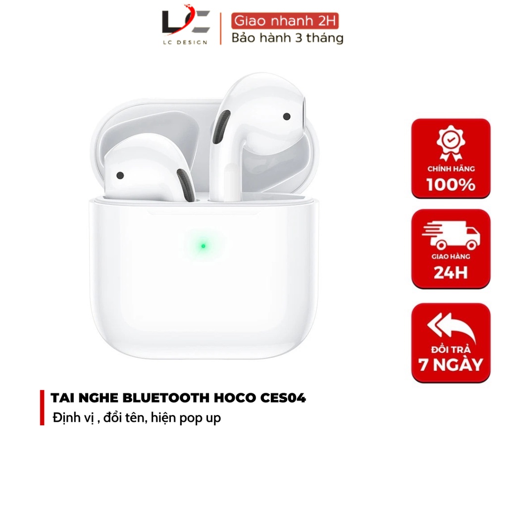 Tai nghe bluetooth Hoco CES4 dung lượng pin 350mAh, định vị, đổi tên, thao tác chạm cảm ứng, mở nắp pop up - LC DESIGN