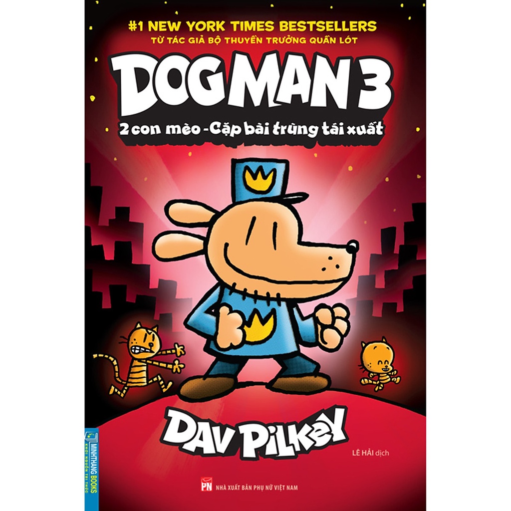 Sách - Dog Man 3 - 2 con mèo - Cặp bài trùng tái xuất