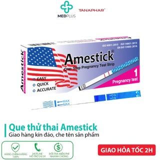 Que thử thai Amestick - Test thử thai nhanh tốt