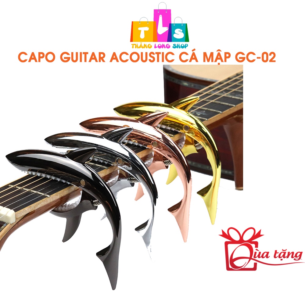 Kẹp Capo Guitar Cá Mập Cao Cấp Dành Cho Đàn Guitar Acoustic, Classic Kèm Quà Tặng - Thăng Long Music