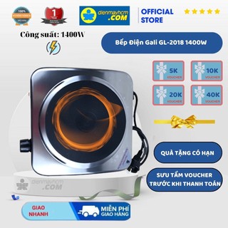 Bếp điện mâm đúc Gali GL-2018 🔥 1400W ⚡ nhập khẩu bảo hành chính hãng tem CR chứng nhận chất lượng hàng hóa nhập khẩu