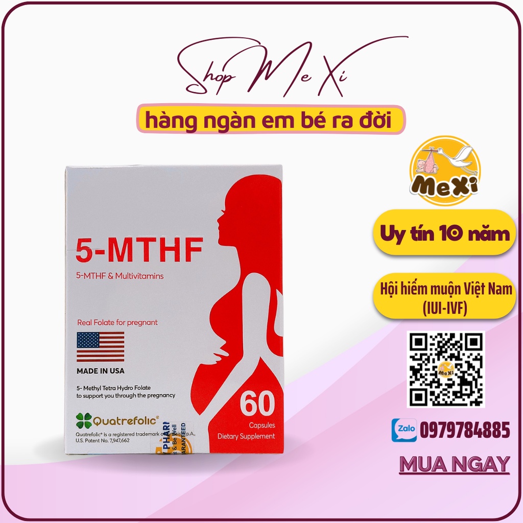 5 MTHF  Chống dị tật thai nhi và giảm nguy cơ sảy thai, giảm nguy cơ sinh non