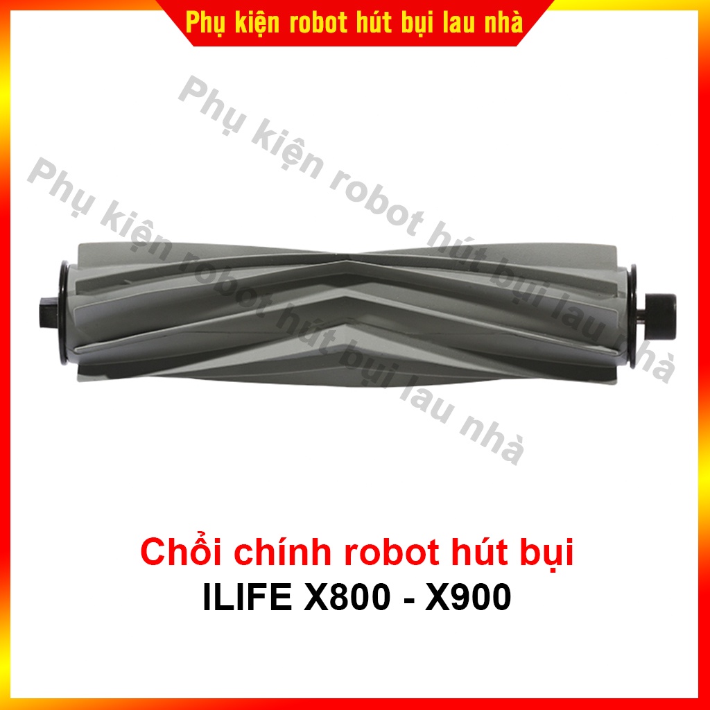 Chổi chính, chổi giữa robot hút bụi ILIFE X800 - X900