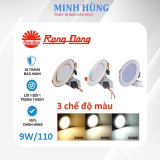 Đèn LED âm trần downlight mắt trâu 9w/110 - 3 chế độ màu Rạng Đông