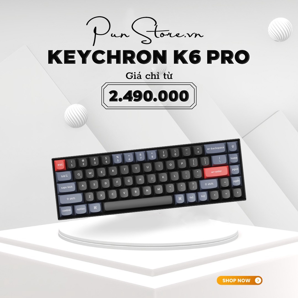 KEYCHRON K6 PRO - Bàn phím cơ Keychron K6 PRO Bản nhôm Hot Swap - Mạch xuôi, RGB, Hotswap | BigBuy360 - bigbuy360.vn