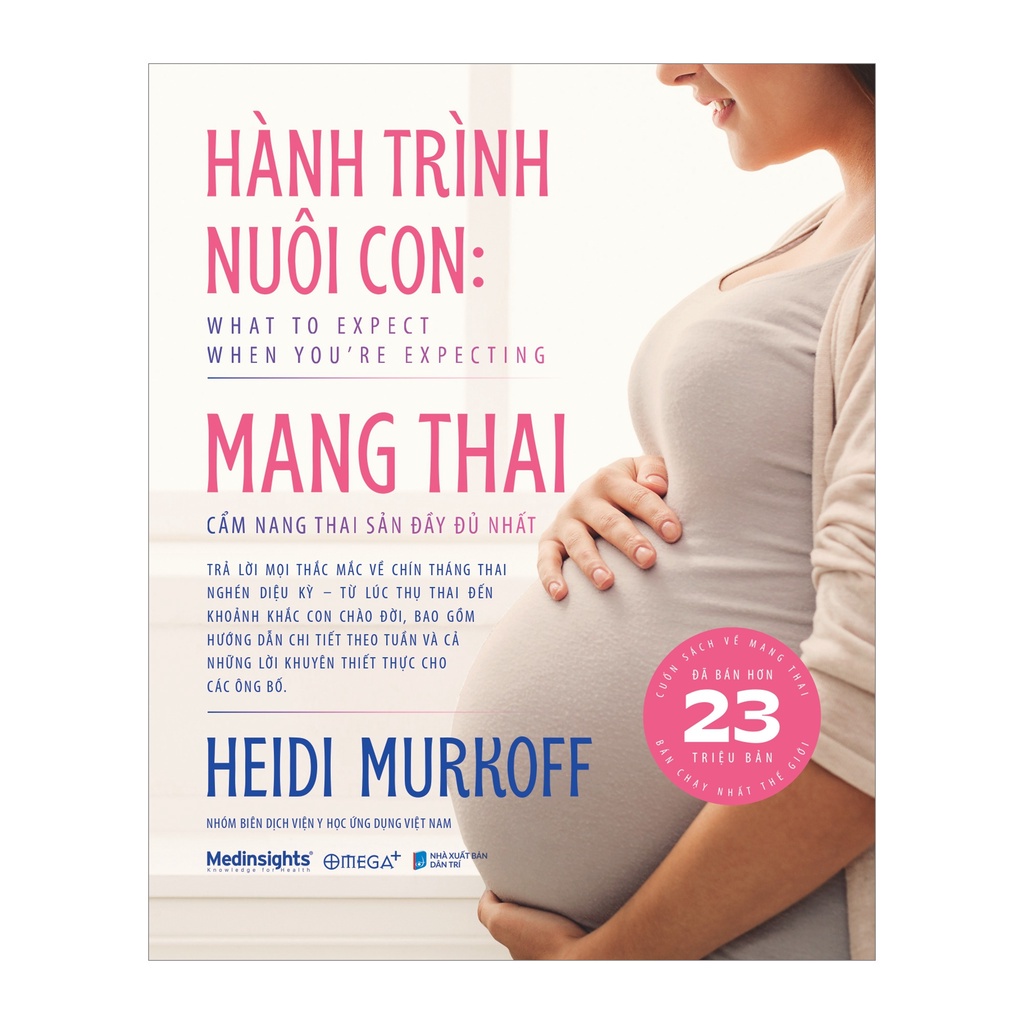 Sách - Hành Trình Nuôi Con Mang Thai - Cẩm Nang Thai Sản Đầy Đủ Nhất 699K