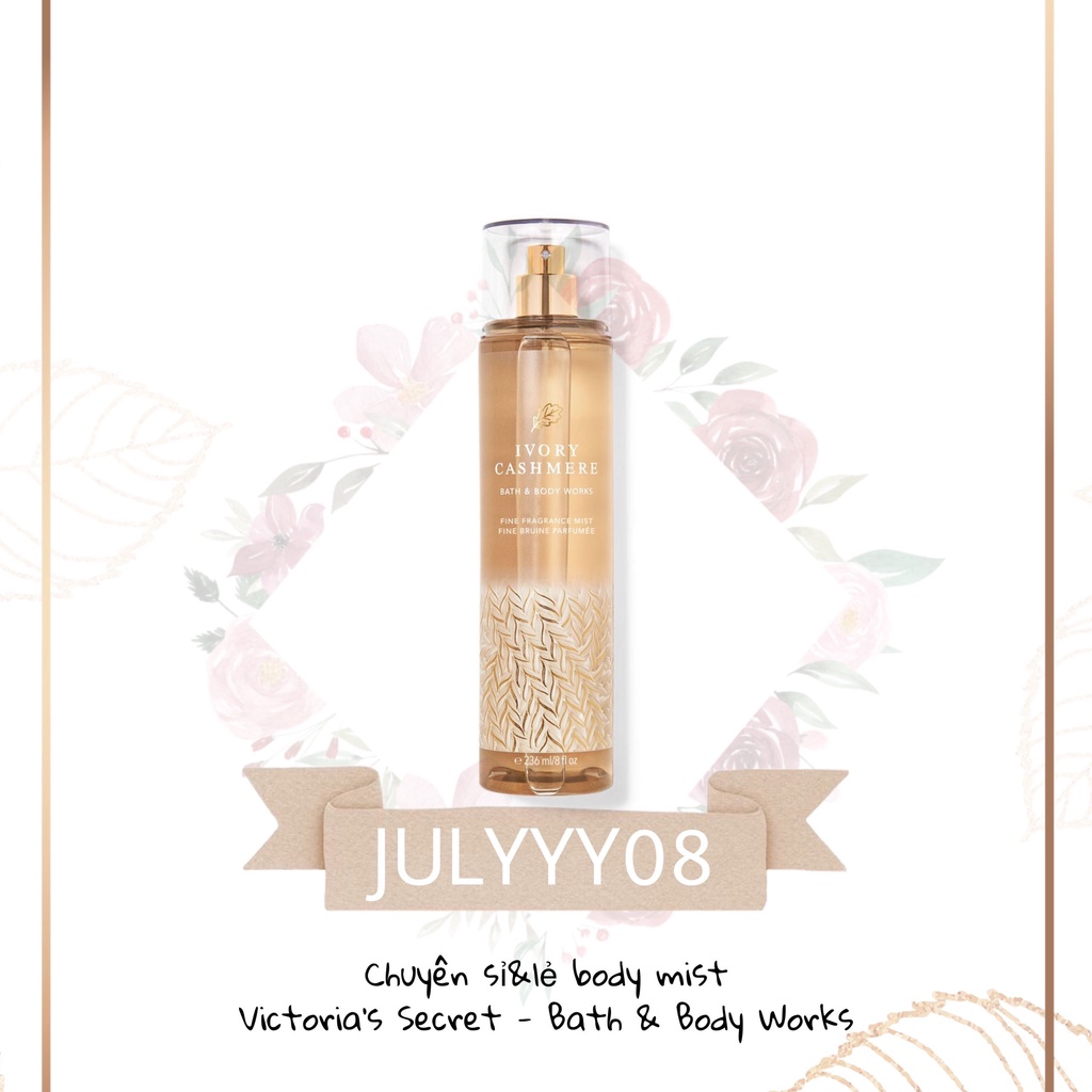 XỊT THƠM TOÀN THÂN BATH & BODY WORKS IVORY CASHMERE +jɥȽÿ08+