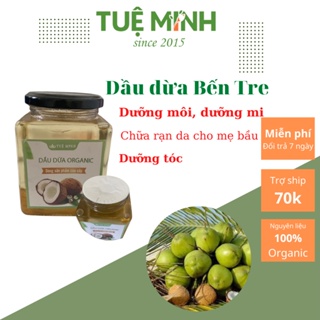 Dầu dừa nguyên chất Bến Tre nấu thủ công thương hiệu Tuệ Minh 200ml DD200