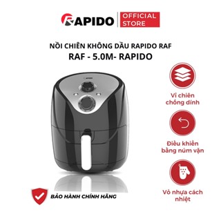 Nồi chiên không dầu Rapido 5 lít- HÀNG CHÍNH HÃNG-BẢO HÀNH TOÀN QUỐC