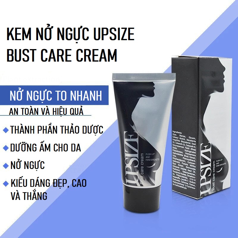 Kem Nở Ngực UPSIZE Tạo Vòng 1 Căng Tròn, Đầy Đặn, Chống Chảy Xệ, Nâng Cơ Giúp Ngực Săn Chắc, Gợi Cảm