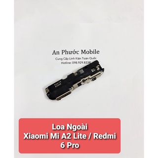 Loa ngoài Điện thoại Xiaomi Mi A2 Lite / Redmi 6 Pro hàng Zin tháo máy