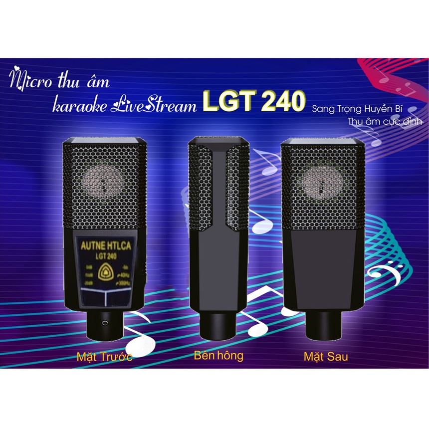 Mic thu âm, livestream karaoke LGT240 chính hãng hát cực hay BH12 tháng