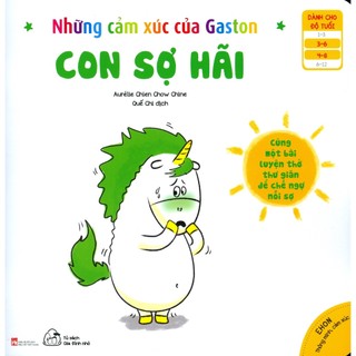 Sách - Ehon Thông Minh, Cảm Xúc - Những Cảm Xúc Của Gaston: Con Sợ Hãi