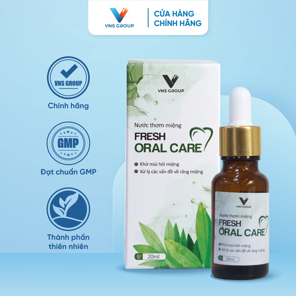 Nước thơm miệng Fresh Oral Care VNS Group chăm sóc răng lợi và khử mùi hôi 20ml