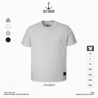 Áo thun nam phom basic Old Sailor - O.S.L BASIC TEE - Big size upto 5XL