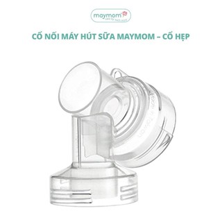 [QUÀ 0Đ] Cổ nối máy hút sữa phụ kiện thay thế máy hút sữa Medela Spectra Avent Unimom Rozabi Cimilre sản xuất bởi Maymom